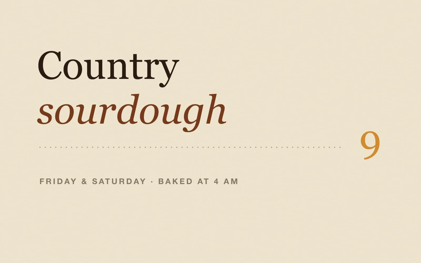The words Country sourdough set large in a warm serif, with a dotted leader line running to the price
