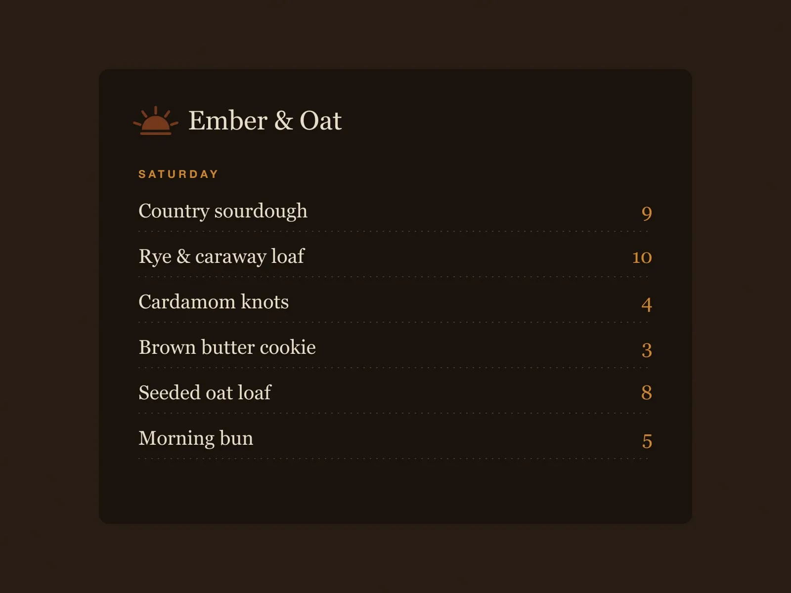 The Ember & Oat Saturday menu board in cream serif type on a dark background, with prices on the right